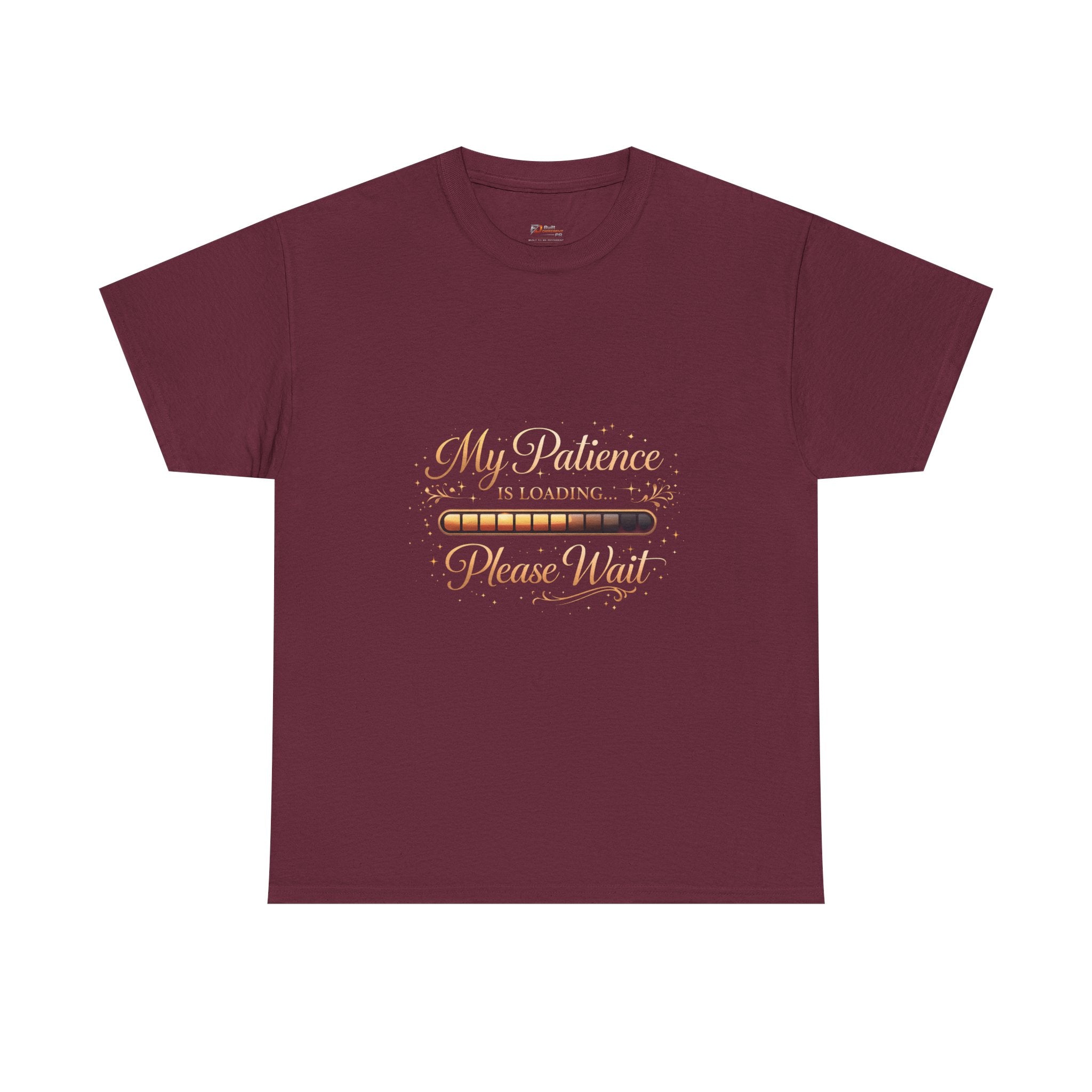 My Patience Please Wait T-Shirt | BuiltDifferent Mindset Tee-No Excuses