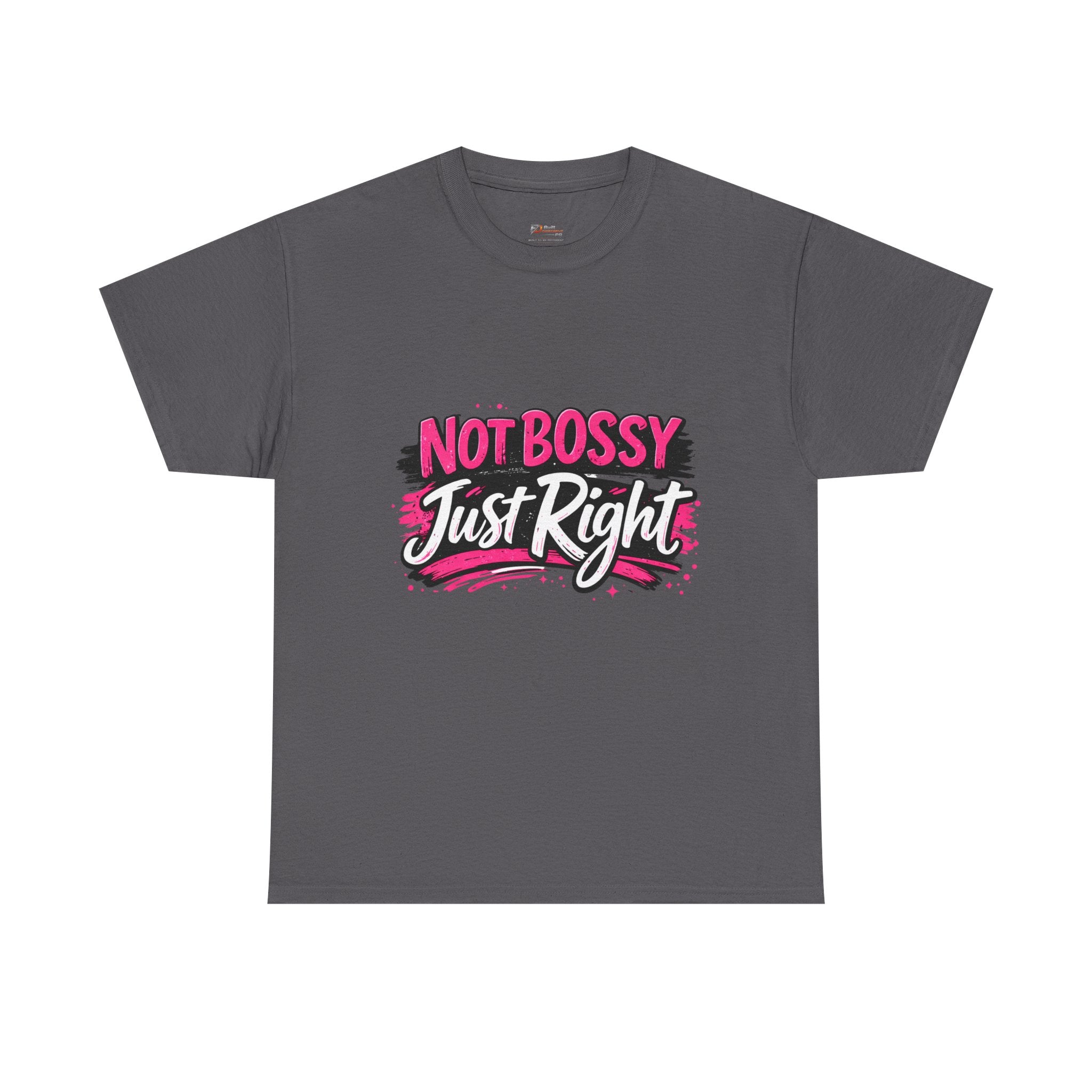 Not Bossy Just Right Tee | Pink Brush Script Graphic Shirt