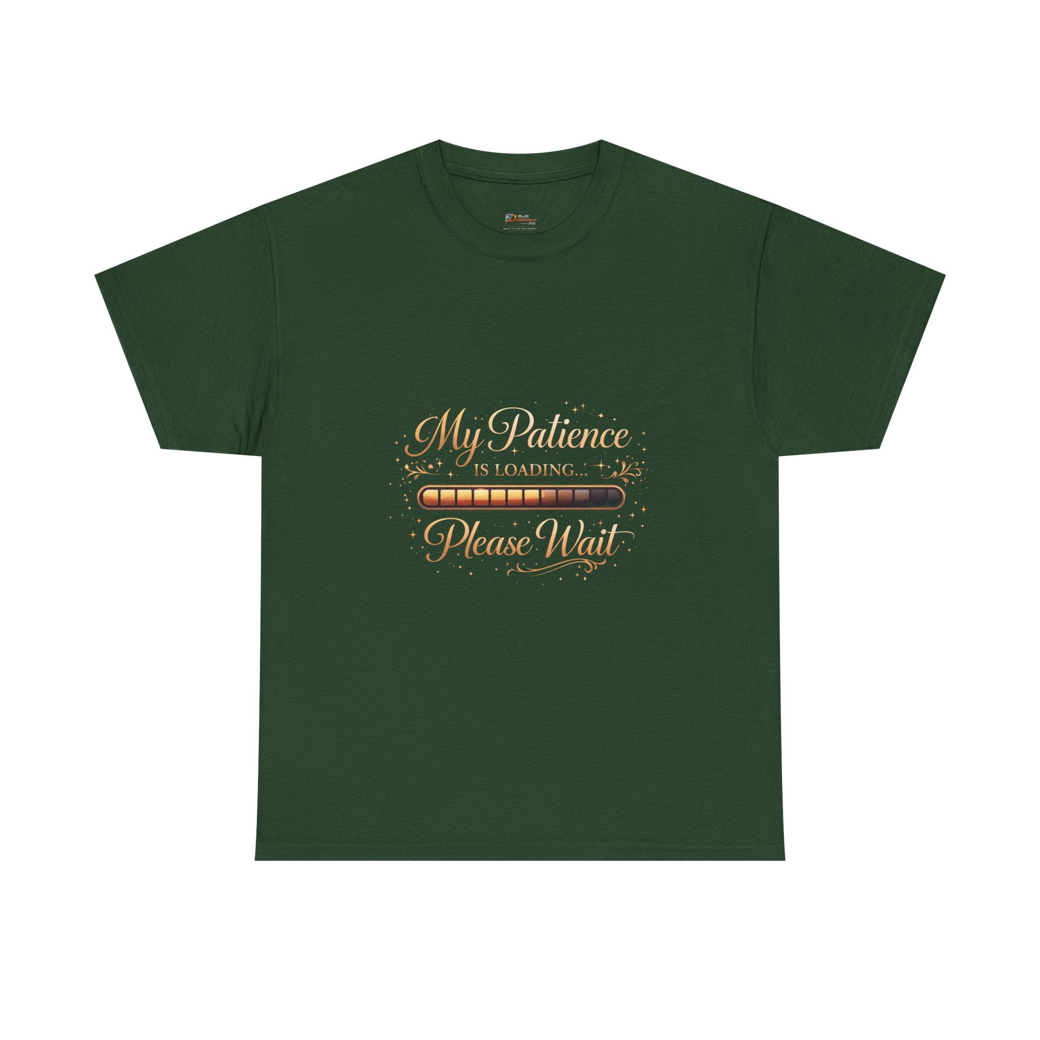 My Patience Please Wait T-Shirt | BuiltDifferent Mindset Tee-No Excuses