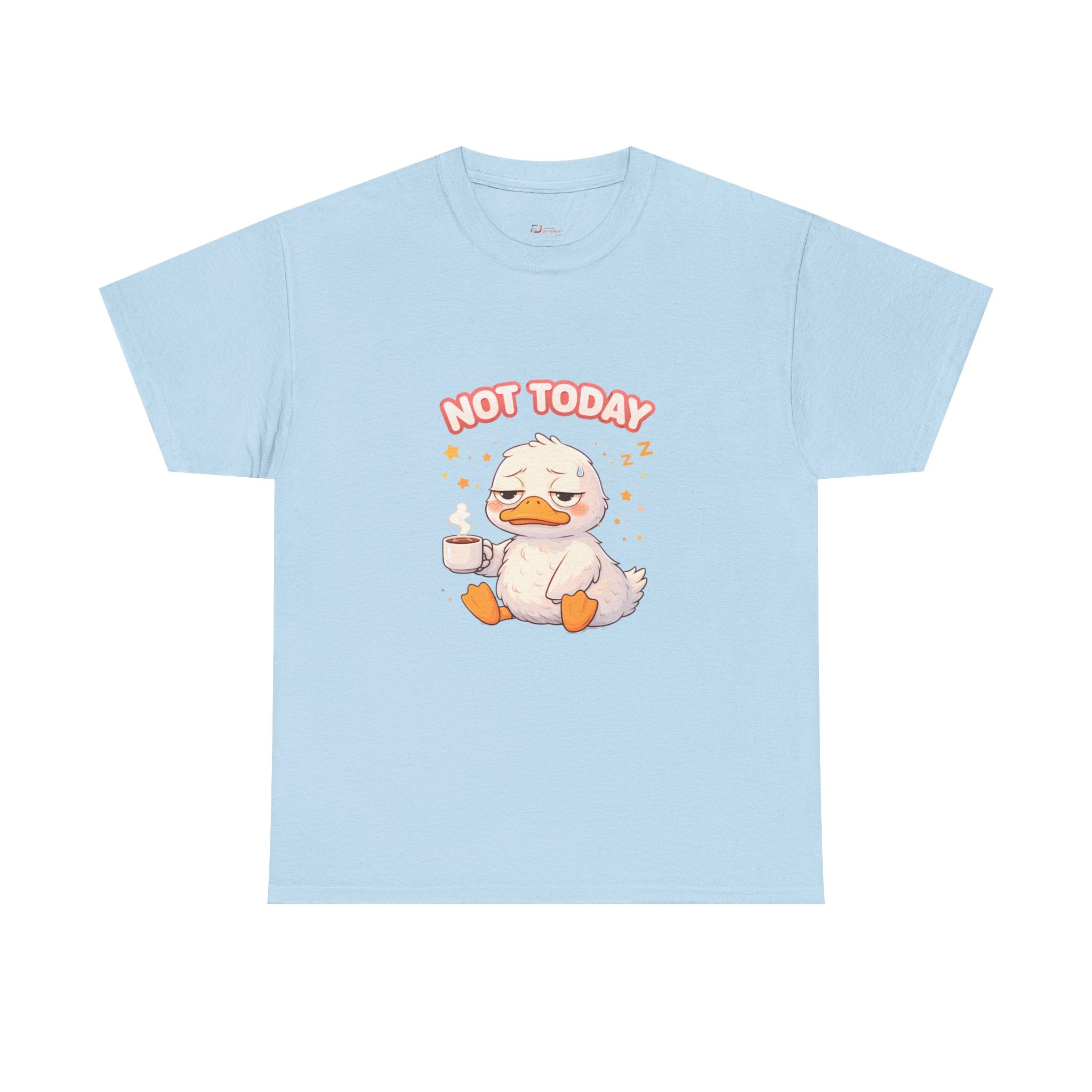 Not Today Duck Tee | Cute Lazy Duck with Coffee Shirt